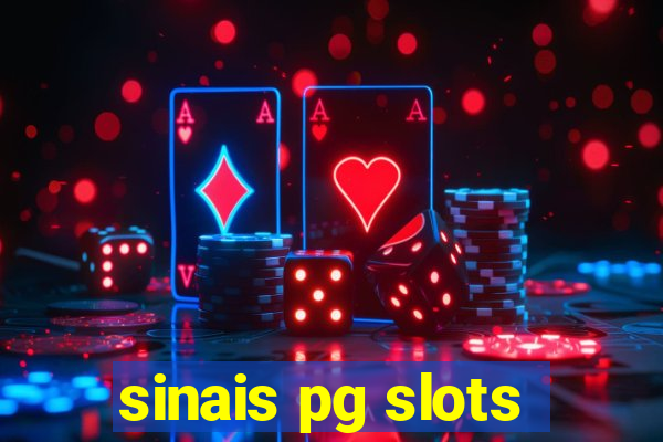 sinais pg slots